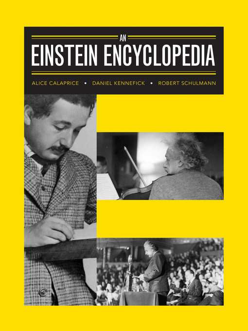 Title details for An Einstein Encyclopedia by Alice Calaprice - Available